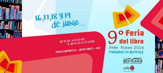 Deán Funes: Del 16 al 19 se realizara la 9° Edición de la Feria del Libro